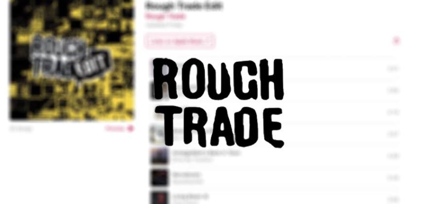 Rough Trade colaborará con Apple Music