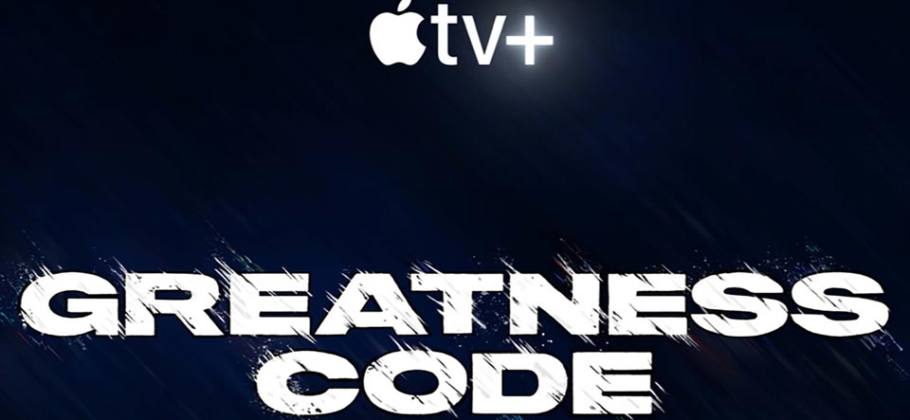 Greatness Code - Apple TV+