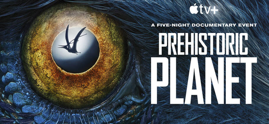 Prehistoric Planet - Apple TV Plus